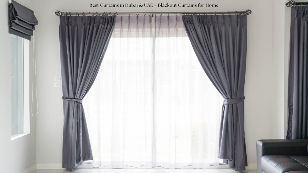 Curtains in Dubai & UAE