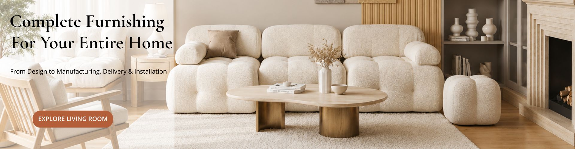 Complete home furnishing